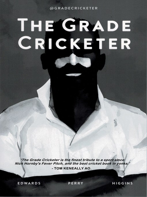 Title details for The Grade Cricketer by Dave Edwards - Available